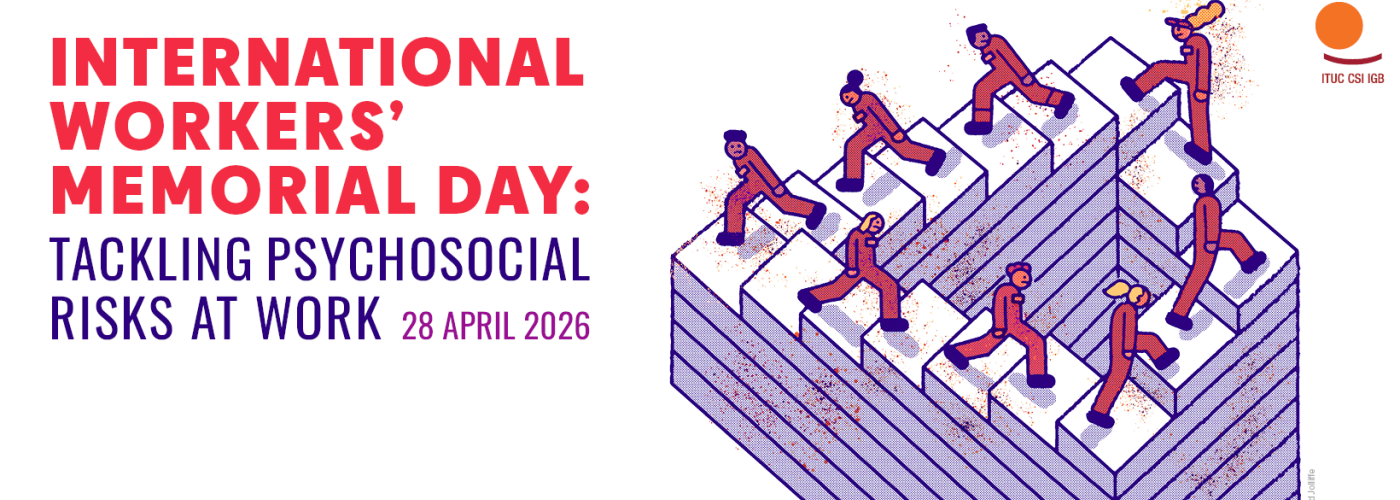 werelddag_gezondheid_veiligheid_ITUC